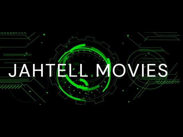 JAHTELL MOVIES INTRO