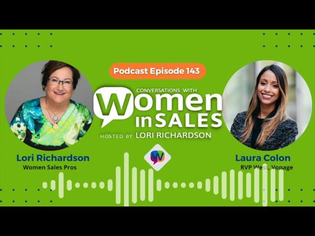 Conversations with Women in Sales: Podcast Episode #143 - Laura Colon