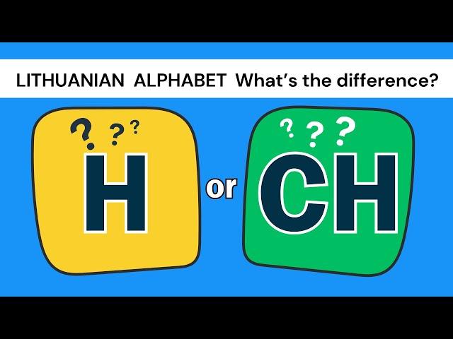 Are Lithuanian "H" and "CH" the hardest sounds to pronounce?