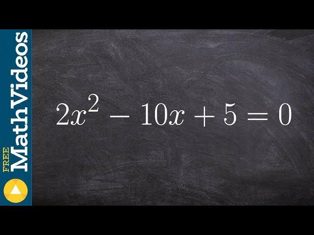 Finding the solutions by completing the square by factoring out a number