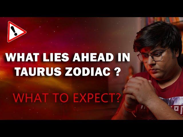 What is the future of Taurus Zodiac and its effect in your birth chart? Analysis by Punneit