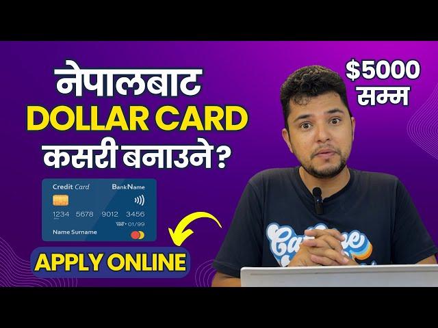 Complete Guide to Dollar Cards in Nepal for International Payments (Limit up to $5,000) | Process