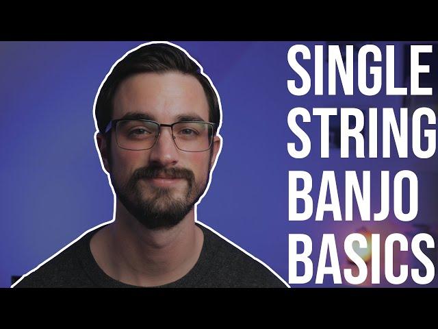 Single String Basics! // Bluegrass Banjo Lesson