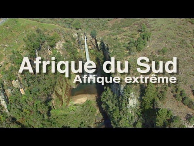 "Afrique du Sud, Afrique extrême" un film de Pierre Brouwers