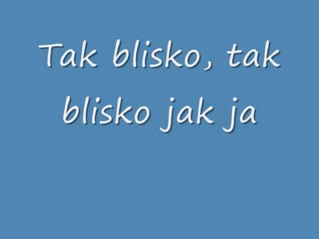 Rafał Brzozowski - Tak Blisko Tekst (Lyrics)