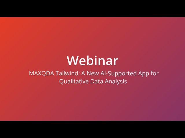 MAXQDA Tailwind: A New AI-Supported App for Qualitative Data Analysis