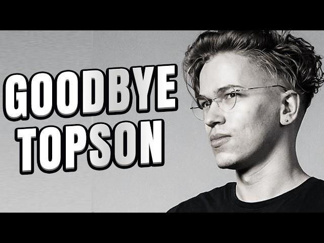 Goodbye Topson