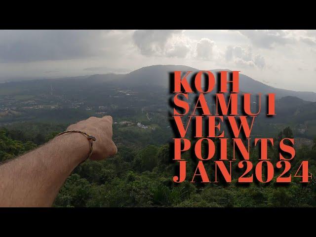 Koh Samui Viewpoints Jan 2024