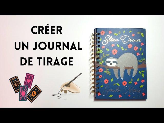 CREER SON JOURNAL DE TIRAGE  Pourquoi tenir un journal ? Comment ? Conseils