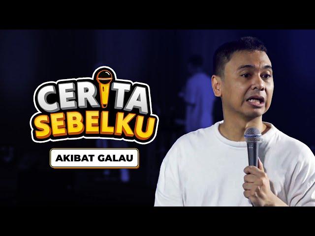 Cerita Sebelku: Akibat Galau