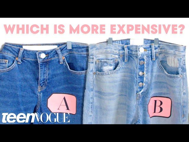 Cheap Vs. Expensive Jeans - What's the Difference? | Teen Vogue