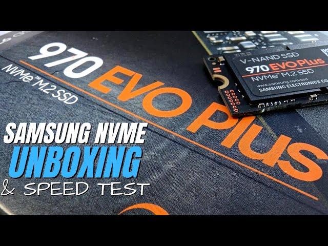 Samsung 970 Evo Plus 1TB NVMe M.2 SSD Unboxing & Speed Test