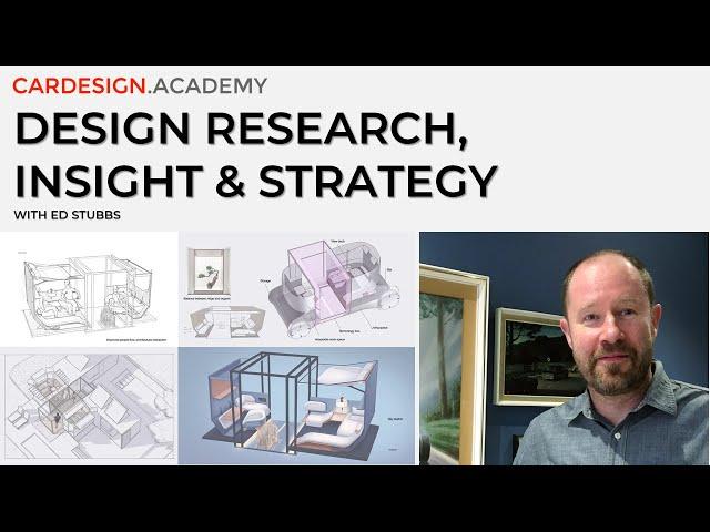 Design Research, Insight & Strategy with Ed Stubbs: Part 2