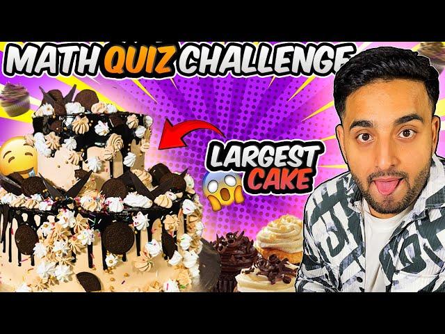 Huge Cake Ever  Amazing Math Quiz Challenge For Biggest Cake Ever  | Sahil Khan & Team | #funny