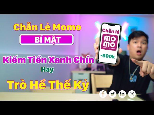 Kiếm 100k Đơn Giản Với Chẵn Lẻ Momo Là Kiếm Tiền Online Xanh Chín Hay Trò Lừa Thế Kỉ