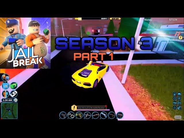 Season 3 is out! | CantingWall3286 Plays Jailbreak (Part 1)