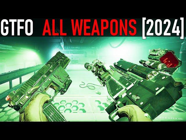 GTFO - All Weapons [2024]