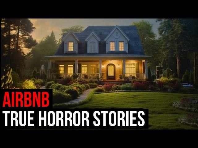 2 Hours Of TRUE Creepy Airbnb Horror Stories (Compilation)