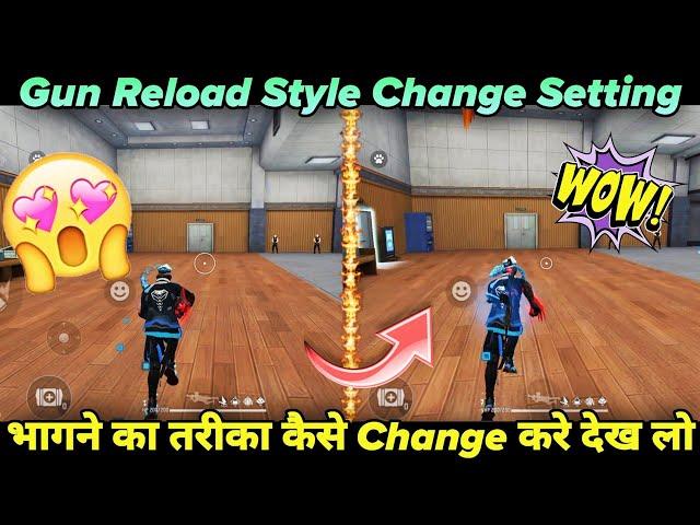 Gun Reload And Run Style Change Setting  | Free Fire Run Style Change Setting | Gun Reload Setting