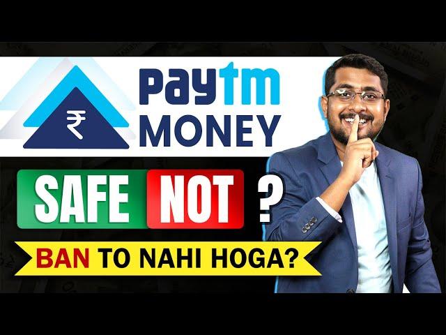 ⏰ Is Paytm Money Safe or Not for Stocks & Mutual Funds? (2024 Update - RBI & Ban Rumors Explained!)