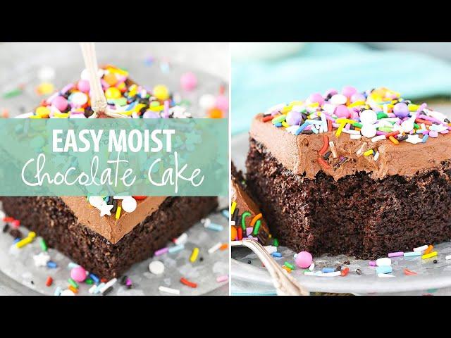 Easy Moist Chocolate Cake