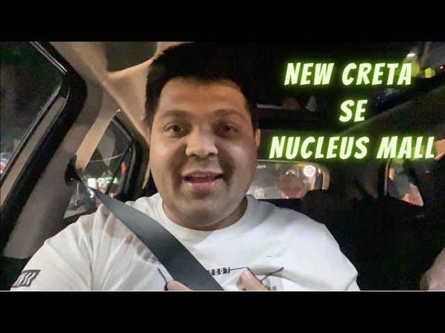 New Creta se Ranchi Nucleus Mall Short Drive