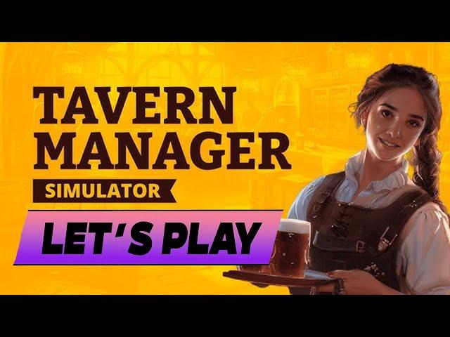 Tavern Manager Simulator  Let's Play