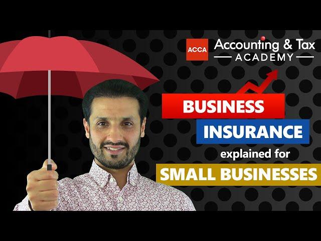 Business Insurance Explained | A 10 min Refresher