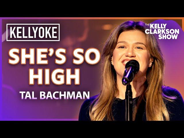'She's So High' By Tal Bachman | Kelly Clarkson Kellyoke Cover