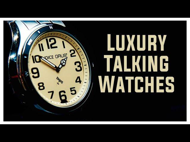 Voice GRUS Talking Watch - Is This The Rolex Of Talking Watches?