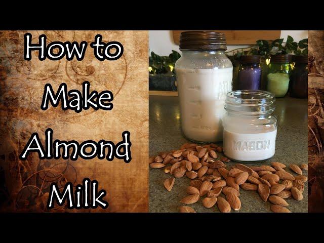 How to Make Almond Milk (Plus Tips on Uses, Variations, and More)