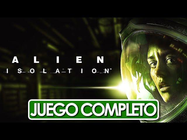 Alien Isolation Campaña Completa Español Juego Completo  SIN COMENTAR