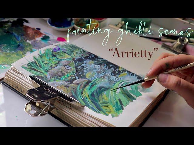 painting Studio Ghibli “Arrietty" scenes  Gouache