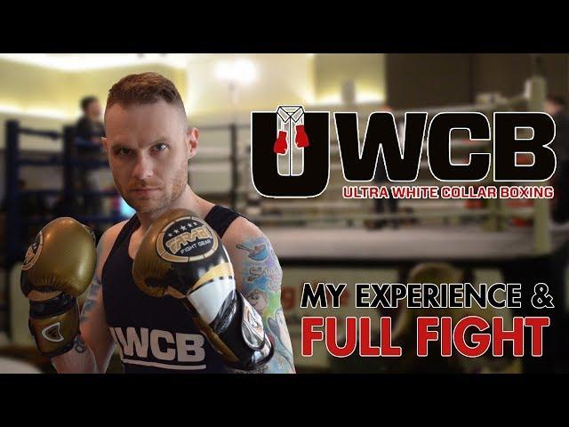 ULTRA WHITE COLLAR BOXING |  My Experience and Full Fight