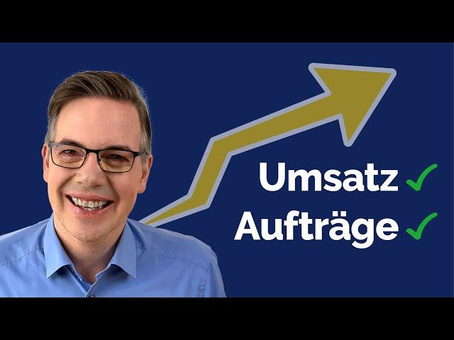 MEHR Kunden und Aufträge BEKOMMEN  51 Tipps!