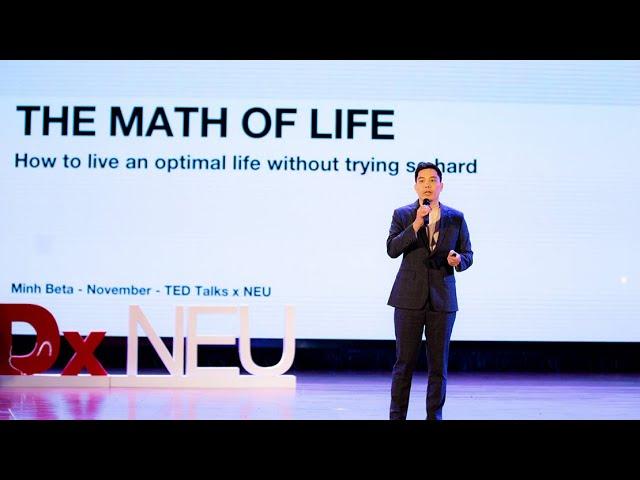 The Math of Life | Quang Minh Bui | TEDxNEU