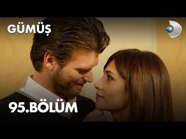 Gümüş 95. Bölüm