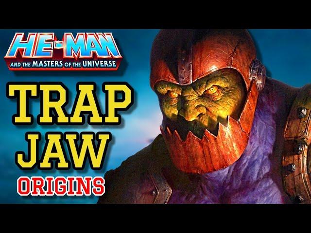 Trap Jaw Origins - Psychotic And Disturbing He-Man Villain With An Ugly Jaw That Can Crush Anything!