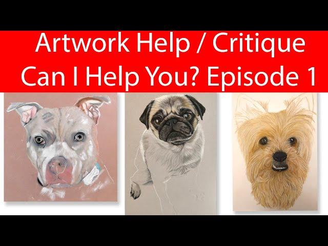 Artwork Help / Critique - Can I help you - episode 1 - Pastel dog portrait tips - Jason Morgan