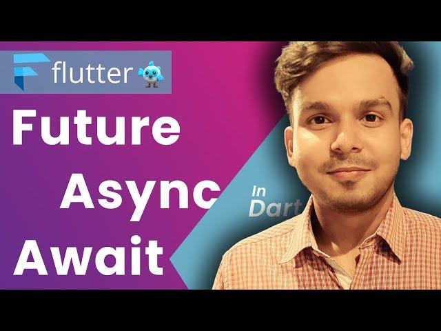 Async, Await, and Future Keywords in Flutter | Dart | Asynchronous Programming | Hindi