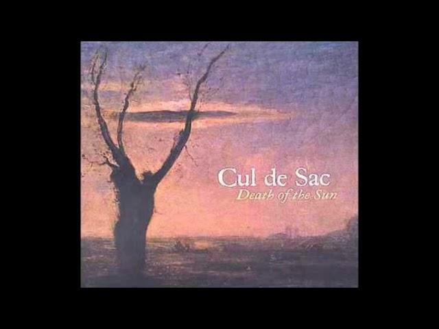 Cul de Sac - Death of the Sun (full album)