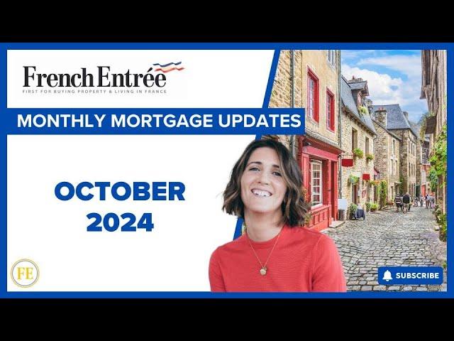 October 2024 - Monthly Mortgage Updates