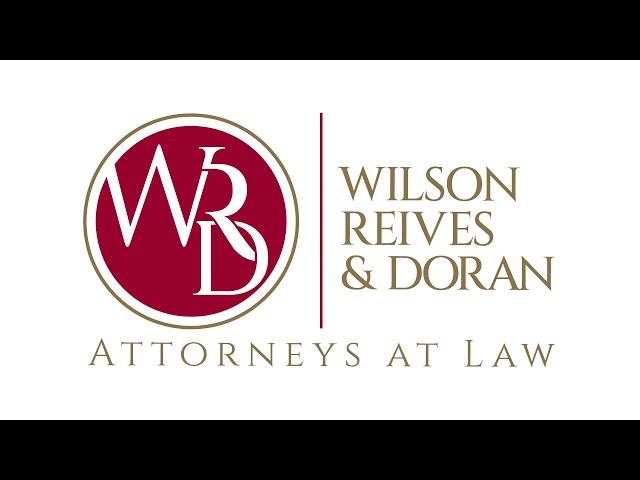 Introducing the law firm of Wilson, Reives & Doran