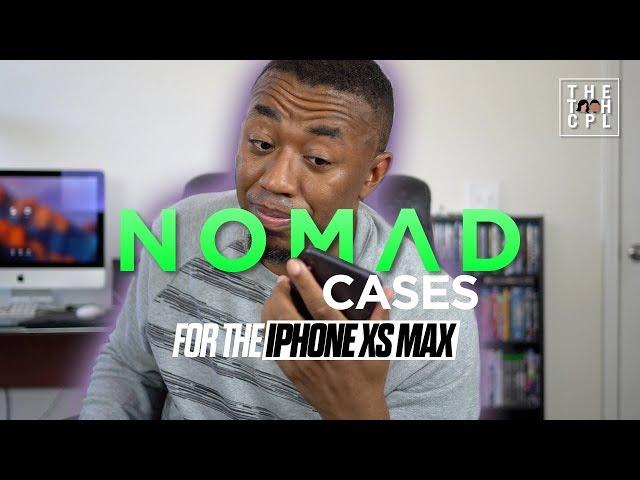 Nomad Case Series for the iPhone Xs Max
