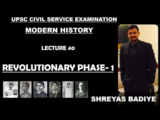 Revolutionary Movement Phase 1 | Modern History of India