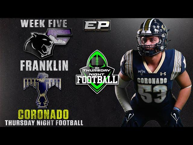 LIVE EPSN Thursday  Night Football  Franklin Cougars  vs Coronado Thunderbirds from the Sun Bowl