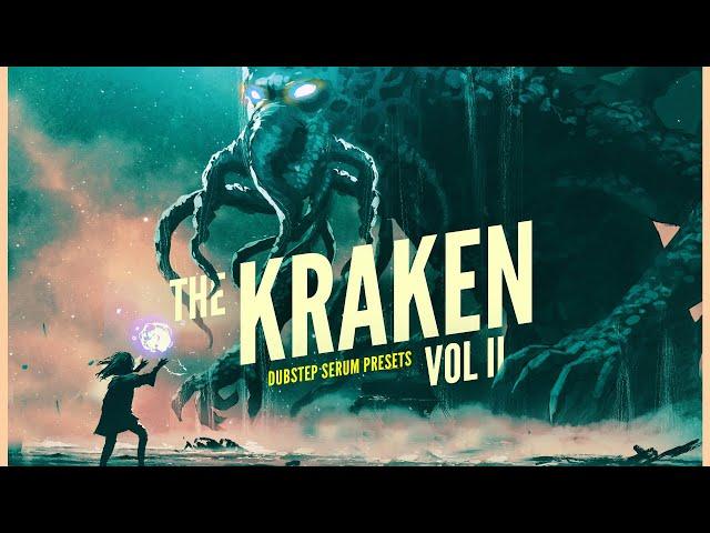 THE LEVIATHAN OF SERUM PRESETS - The Kraken 2 - Serum Preset Pack Walkthrough