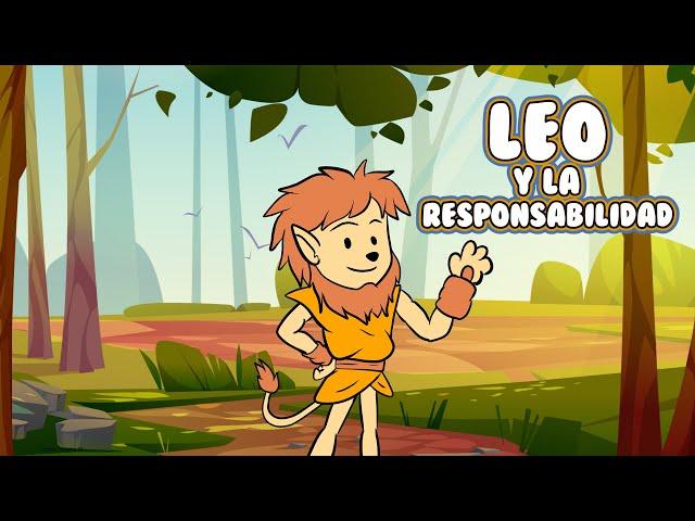  LEO Y LA RESPONSABILIDAD | Cuentos para niños | Cuentos educativos.
