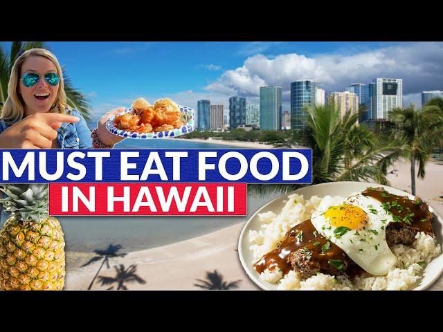 16 Must Try Foods in Hawaii | Best Food and Drinks in Hawaii