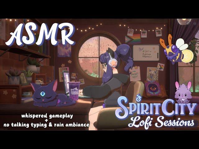 ASMR  the COZIEST productivity game! typing + rain ambiance | Spirit City: Lofi Sessions